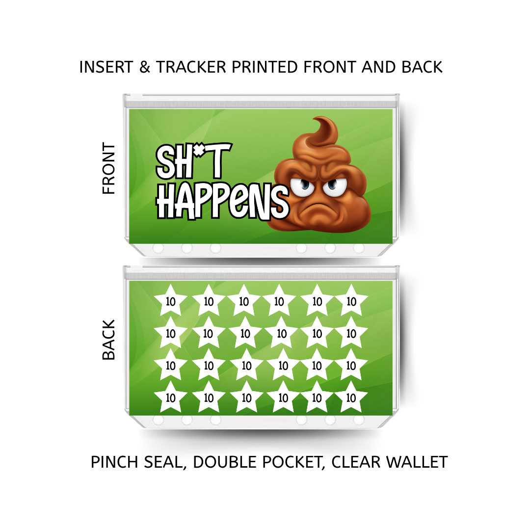 SH*T HAPPENS savings double insert & tracker plus a clear, twin pocket, pinch seal wallet