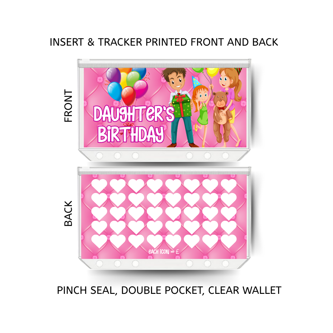 DAUGHTERS BIRTHDAY savings double insert & tracker plus a clear, twin pocket, pinch seal wallet for A6 binder